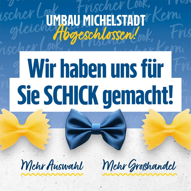 Neueröffnung Michelstadt am 17.04.2025